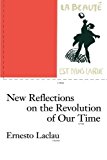 New Reflections on the Revolution of Our Time (Phronesis) by Ernesto Laclau (1990-12-17)