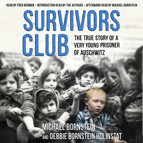 Book Cover Survivors Club: The True Story of a Very Young Prisoner of Auschwitz
