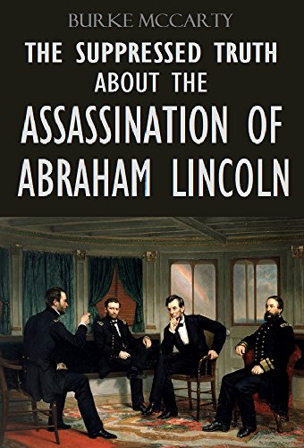 The suppressed Truth about the  Assassination of Abraham Lincoln (1922)