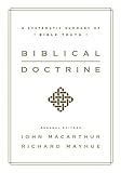 Biblical Doctrine: A Systematic Summary of Bible Truth