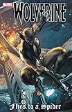Wolverine: Flies to a Spider (Wolverine (2003-2009))