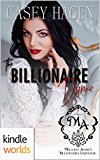 Melody Anne's Billionaire Universe: The Billionaire Dame (Kindle Worlds Novella)