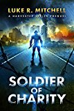 Soldier of Charity: A Jarek Slater Story (The Harvesters Series Book 5)