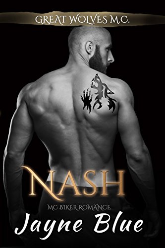 Book Cover Nash: MC Biker Romance (Great Wolves Motorcycle Club Book 9)
