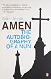 Amen: The Autobiography of a Nun by Sister Jesme (2009-11-05)