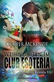 Weihnachten im Club Esoteria (German Edition)