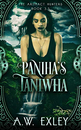 Paniha's Taniwha: The Artifact Hunters 3.5