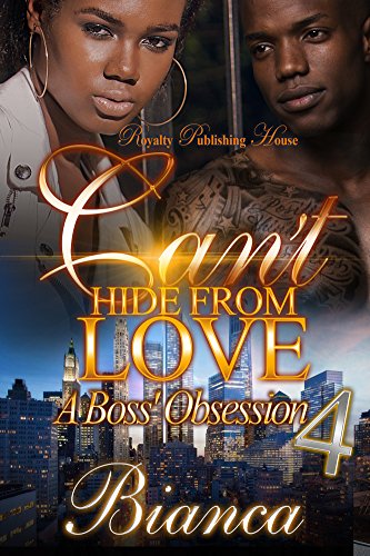 Can't Hide From Love 4: A Boss' Obsession