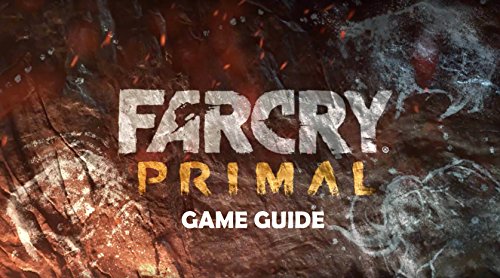 Far Cry Primal : Walkthrough, Craft, Skills, Collectibles.