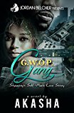 GWOP GANG: Shauntay's Self-Made Love Story