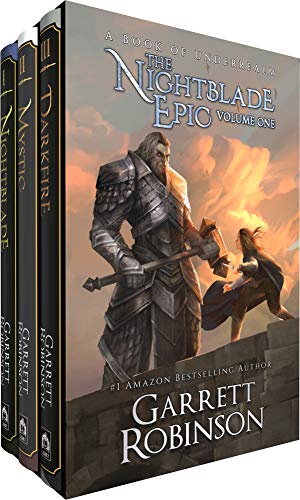 The Nightblade Epic, Volume One: A Book of Underrealm (The Underrealm Volumes 1)