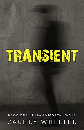 Book Cover Transient (Immortal Wake Book 1)