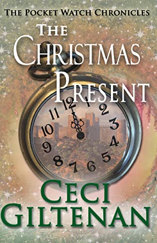 Book Cover The Christmas Present: The Pocket Watch Chronicles