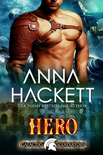 Book Cover Hero: A Scifi Alien Romance (Galactic Gladiators Book 3)