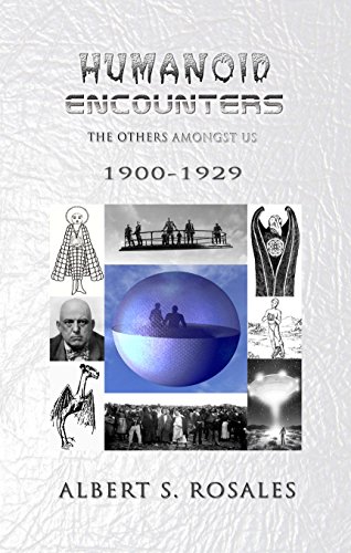 Humanoid Encounters: 1900-1929: The Others amongst Us (English Edition)
