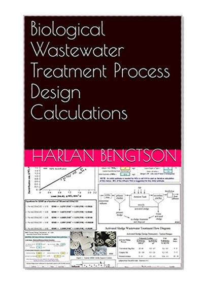 Biological Wastewater Treatment Process Design Calculations