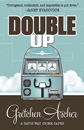 Double Up (A Davis Way Crime Caper Book 6)