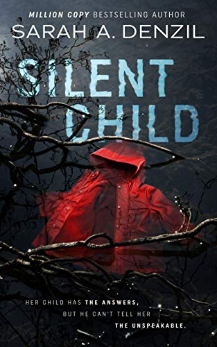 Book Cover Silent Child: Silent Child Book One