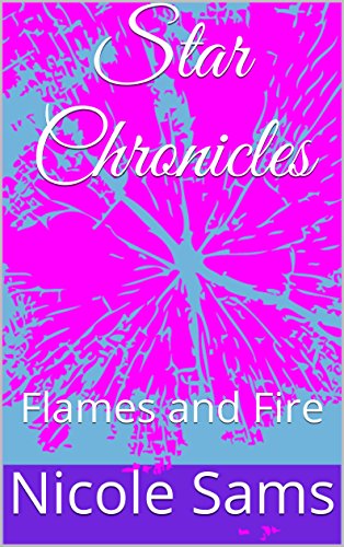 Book Cover Star Chronicles: Flames and Fire