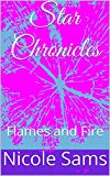 Star Chronicles: Flames and Fire