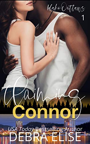 Book Cover Claiming Connor: A Love Over 30 Steamy Novella (Idaho Outlaws Book 1)