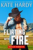 Flirting with Fire (Men of Marietta Book 2)