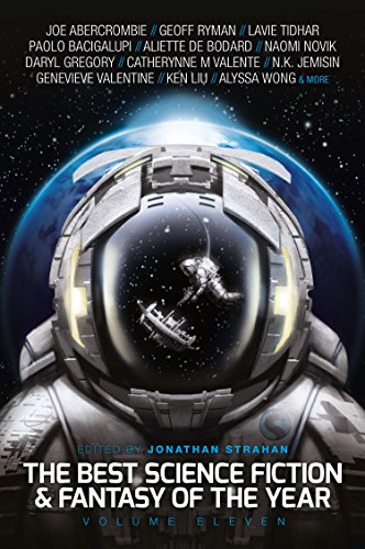 Book Cover The Best Science Fiction and Fantasy of the Year, Volume Eleven