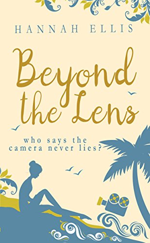 Book Cover Beyond the Lens: A heartwarming romantic comedy (Lucy Mitchell Book 1)