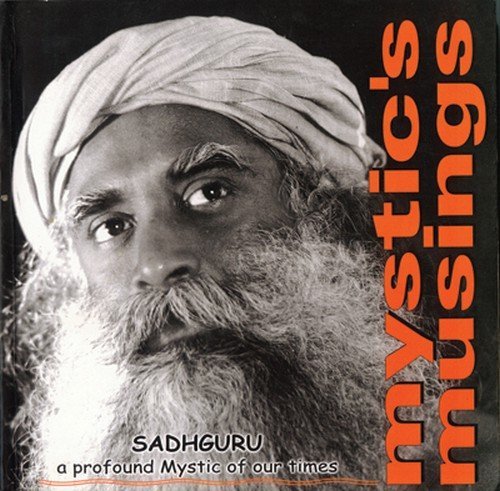 Mystic's Musings by Jaggi Vasudev (2003-07-01)