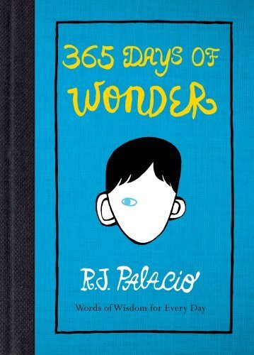 Book Cover 365 Days of Wonder by R J Palacio (2014-08-28)