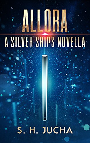Allora (The Silver Ships Book 7)
