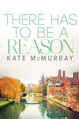 There Has to Be a Reason (WMU Book 1)