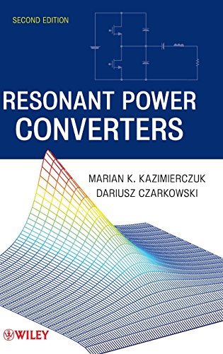 Resonant Power Converters by Marian K. Kazimierczuk (2011-04-19)
