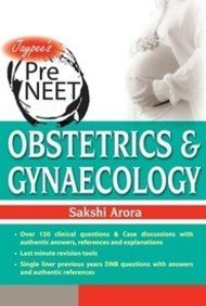 Jaypee's Pre Neet Obstetrics and Gynaecology by Sakshi Arora (2013-12-25)