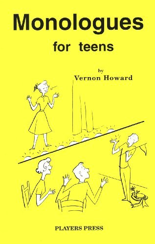 Monologues for Teens by Vernon Howard (2000-05-15)