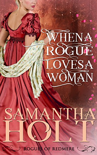 Book Cover When a Rogue Loves a Woman (Rogues of Redmere Book 2)