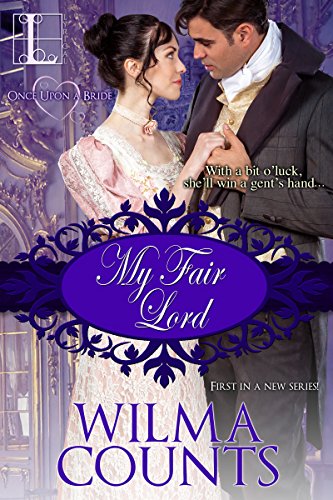 Book Cover My Fair Lord (Once Upon a Bride Book 1)