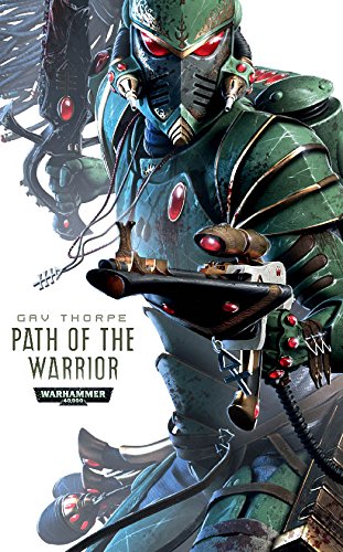 Path of the Warrior (Path of the Eldar Book 1)