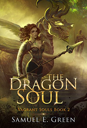 The Dragon Soul (Vagrant Souls Book 2)