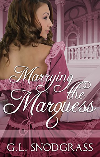 Book Cover Marrying The Marquess (Love's Pride Book 4)