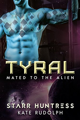 Book Cover Tyral (Mated to the Alien Book 2)