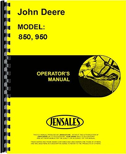 John Deere 850 0-016001 950 020001 up Tractor Owner Operators Manual