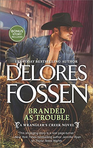 Branded as Trouble: A Western Romance Novel (A Wrangler's Creek Novel Book 3)