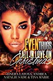 Even Thugs Fall In Love on Christmas : An Anthology