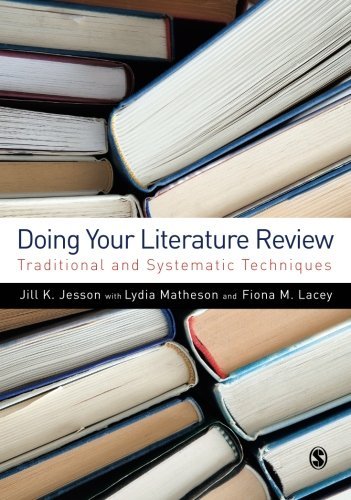 Doing Your Literature Review: Traditional and Systematic Techniques by Jill Jesson (2011-03-14)