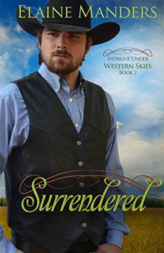 Book Cover Surrendered: Intrique under Western Skies Book 2