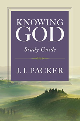Knowing God Study Guide by J. I. Packer (1993-08-02)