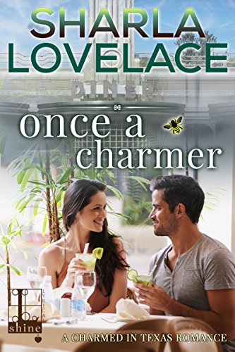 Once a Charmer (Charmed in Texas Book 3)
