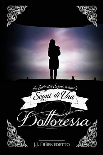 Book Cover Sogni di una Dottoressa (Italian Edition)