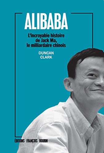 Alibaba: L'incroyable histoire de Jack Ma, le milliardaire chinois (BIOGRAPHIE)